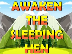 Gra Awaken The Sleeping Hen