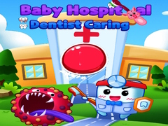 Gra Baby Hospital Dentist Caring
