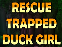Gra Rescue Trapped Duck Girl