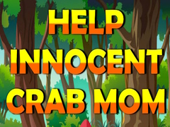 Gra Help Innocent Crab Mom