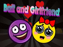 Gra Ball and Girlfriend