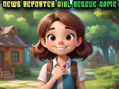 Gra News Reporter Girl Rescue Game