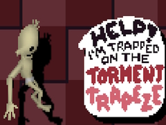 Gra Help! I’m Trapped on The Torment Trapeze