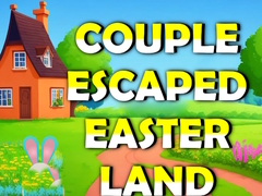 Gra Couple Escaped Easter Land