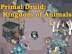 Gra Primal Druid: Kingdom of Animals