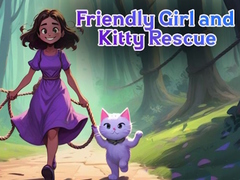 Gra Friendly Girl and Kitty Rescue
