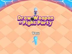 Gra Draw Weapon - Fight Party