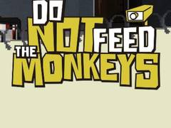 Gra Do Not Feed The Monkeys