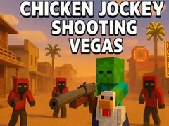 Gra Chicken Jockey Shooting Vegas