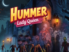 Gra Hummer Lady Queen