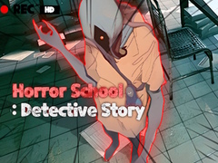 Gra Horror School Detective Story