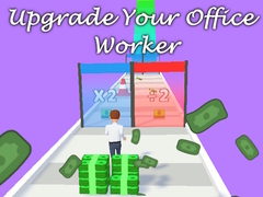 Gra Upgrade Your Office Worker