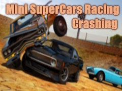 Gra Mini SuperCars Racing Crashing