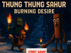 Gra Thung Thung Sahur Burning Desire