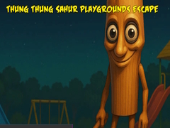 Gra Thung Thung Sahur Playgrounds Escape