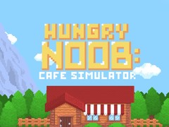 Gra Hungry Noob Cafe Simulator