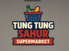 Gra Tung Tung Sahur Supermarket