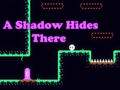 Gra A Shadow Hides There