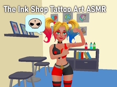 Gra The Ink Shop Tattoo Art ASMR