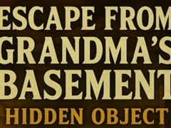Gra Escape From Grandma's Basement Hidden Object