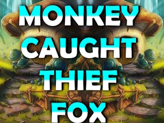 Gra Monkey Caught Thief Fox
