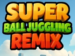 Gra Super Ball Juggling Remix