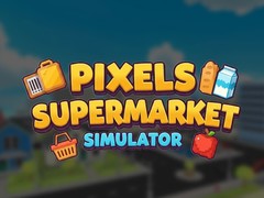 Gra Pixels Supermarket Simulator