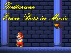 Gra Deltarune: Eram Boss in Mario 