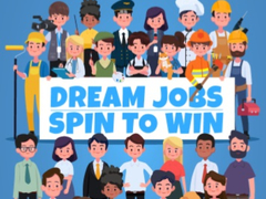 Gra Dream Jobs Spin To Win