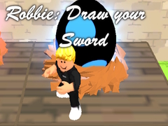 Gra Robbie: Draw your Sword