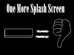 Gra One More Splash Screen