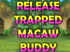 Gra Release Trapped Macaw Buddy