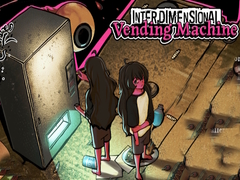 Gra Interdimensional Vending Machine