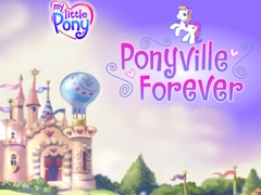 Gra My Little Pony Ponyville Forever