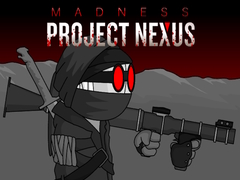 Gra Madness Project Nexus Hacked