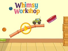 Gra Whimsy Workshop