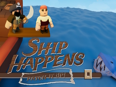 Gra Ship Happens Patch it up