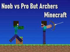 Gra Noob vs Pro But Archers Minecraft