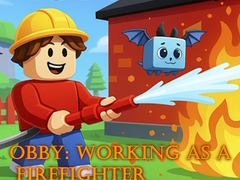 Gra Obby: Working as a Firefighter
