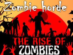 Gra The Rise Of Zombies Zombie horde