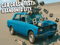 Gra Car Crash Test Abandoned City