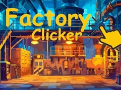 Gra Factory Clicker