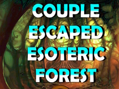 Gra Couple Escaped Esoteric Forest