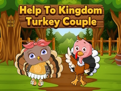 Gra Help To Kingdom Turkey Couple