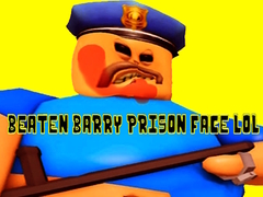 Gra Beaten Barry Prison Face LOL