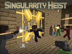 Gra Singularity Heist