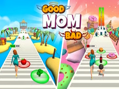 Gra Good vs Bad Mom