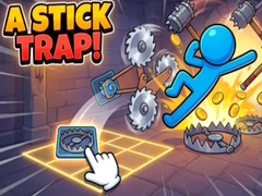 Gra A Stick trap!