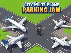 Gra City Pilot Plane Parking Jam