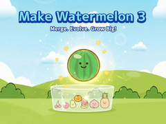 Gra Make Watermelon 3